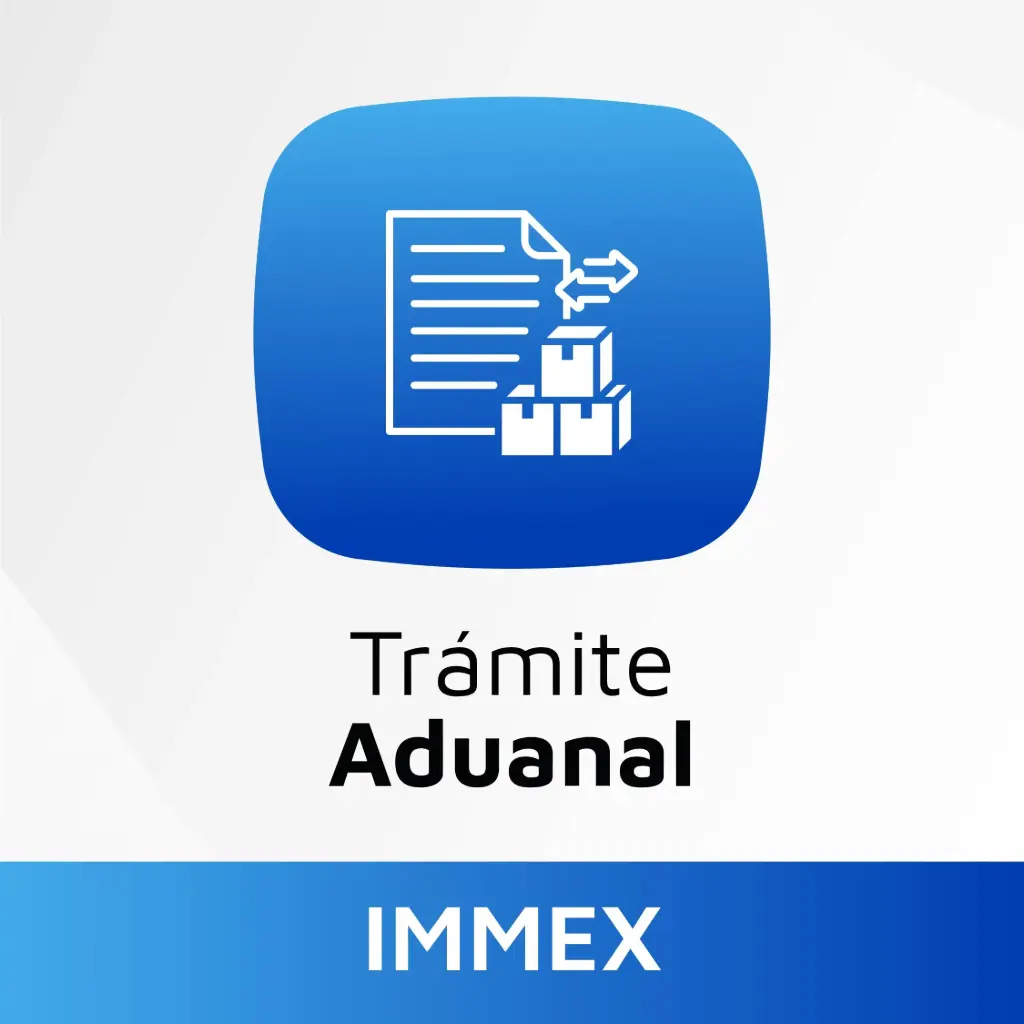 Trámite Aduanal IMMEX